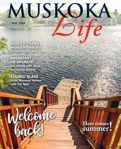 Press Muskoka Life Magazine Cover - Welcome Back Article